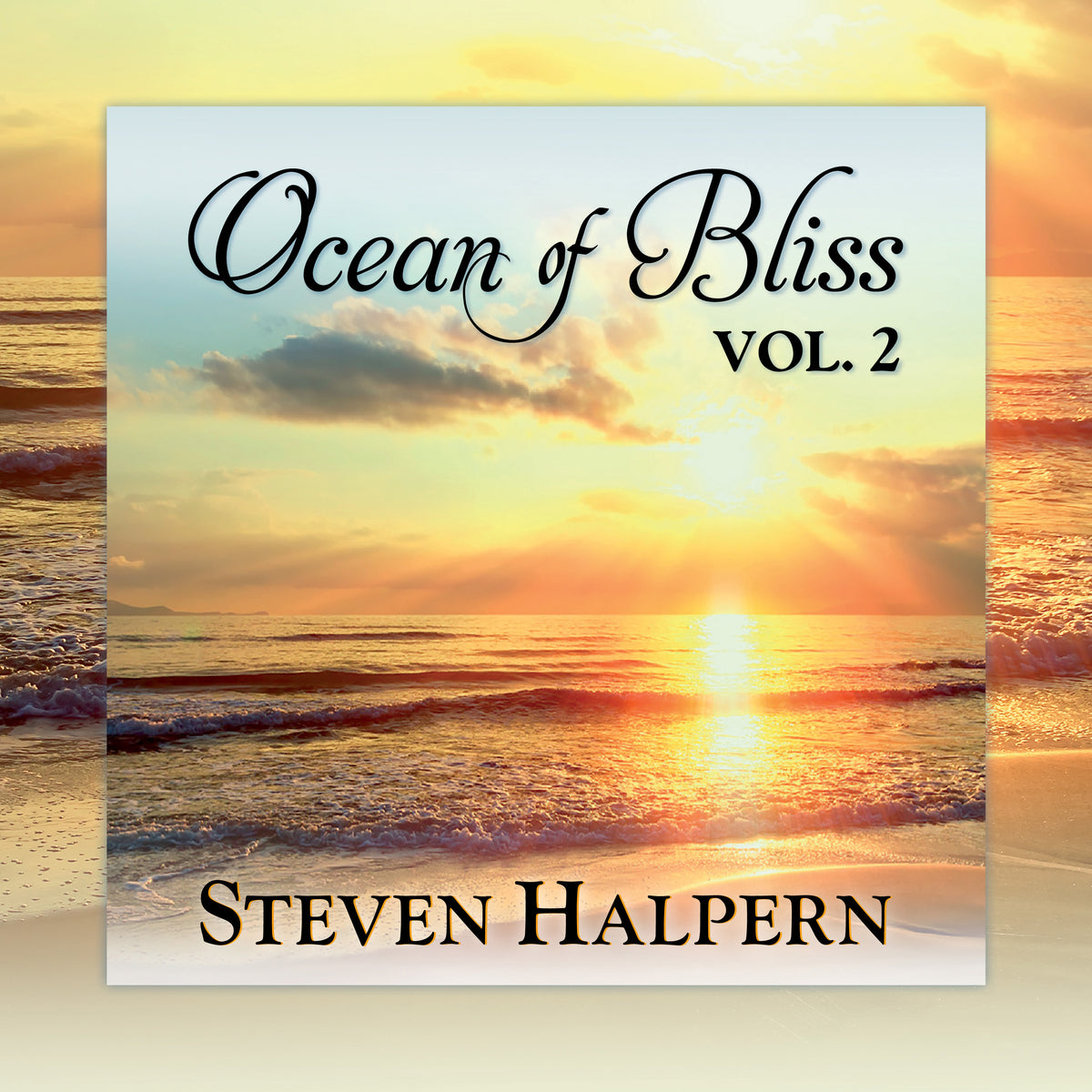 Ocean Of Bliss Vol 2 Steven Halpern Inner Peace Music