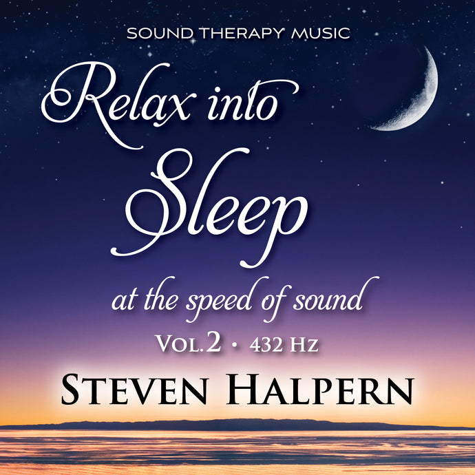 RELAX into SLEEP at the Speed of Sound VOL. 2 432 Hz
