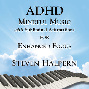 ADHD Mindful Music with Subliminal Affirmations