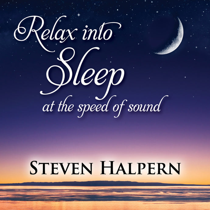 RELAX INTO SLEEP at the speed of sound