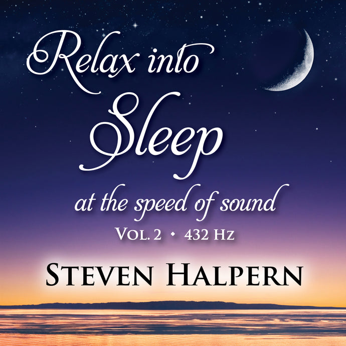 RELAX into SLEEP at the Speed of Sound VOL. 2 432 Hz